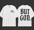 But God shirt